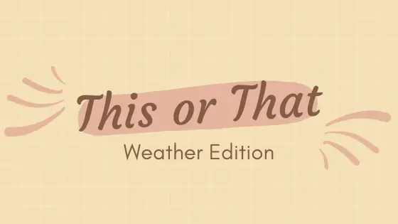This or that – weather edition – cover