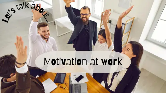 Let’s talk – about motivation at work – cover