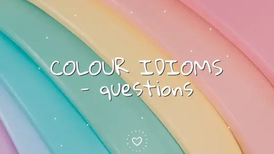 Idioms – colours – cover