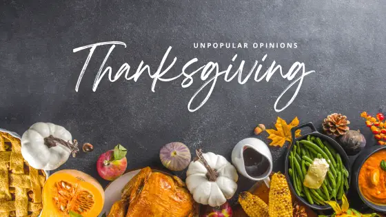 Unpopular opinions – Thanksgiving – cover