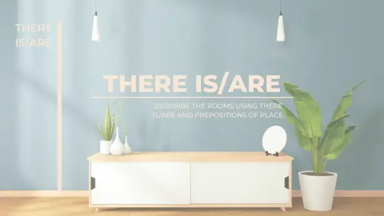 There is/are – describing rooms – cover