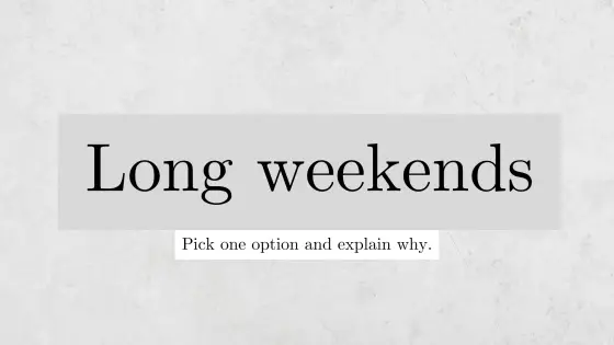 This or that – long weekends – cover