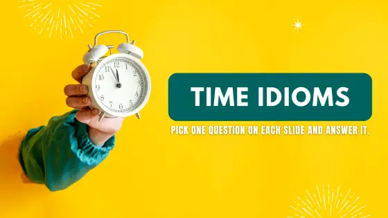 Idioms – time – cover
