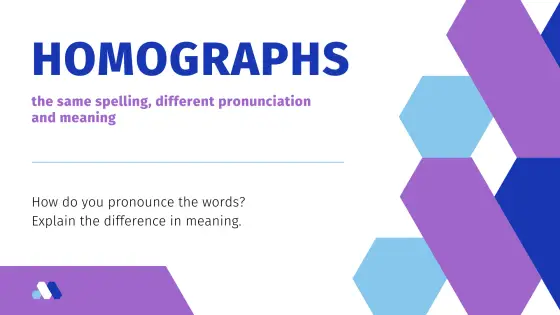Homographs – the same spelling, different pronunciation and meaning – cover