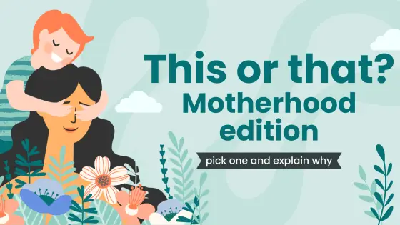 This or that – motherhood edition – cover