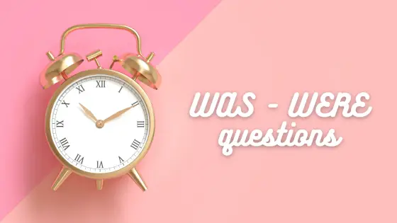 Was/were – questions (without question words) – cover