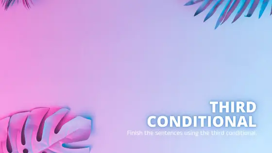 Third conditional – finishing sentences – cover