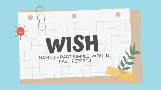 Name 3 – wish (past, present, future) – cover