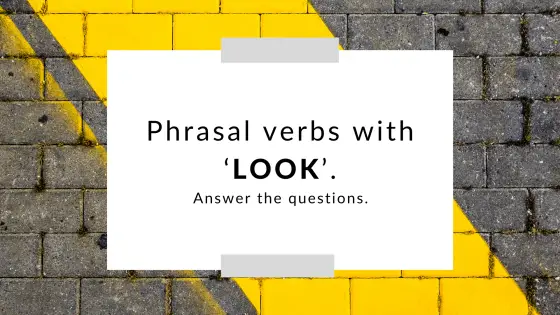 Phrasal verbs and expressions with 'LOOK' – cover