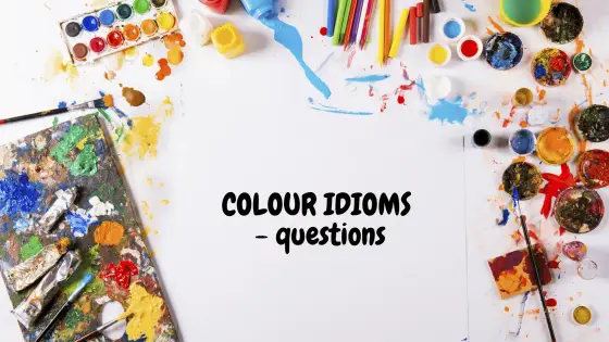 Idioms – colours – cover